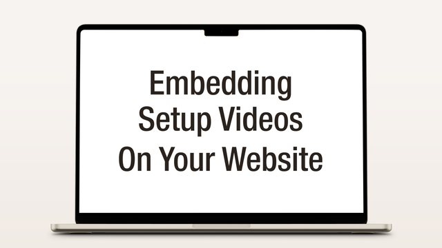 Embedding Setup Videos on Your Website